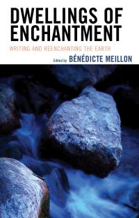 Book Cover for Dwellings of Enchantment by Bénédicte Meillon