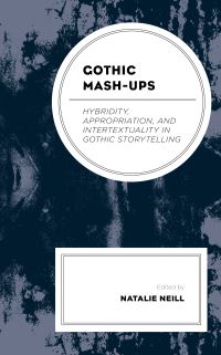 Book Cover for Gothic Mash-Ups by Xavier Aldana Reyes