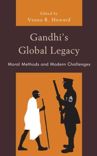 Book Cover for Gandhi's Global Legacy by Veena R Howard
