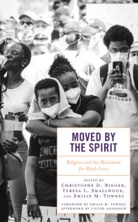 Book Cover for Moved by the Spirit by Christophe Darro Ringer, Teresa L Smallwood, Emilie Maureen Townes, Victor Anderson