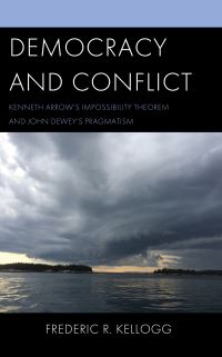 Book Cover for Democracy and Conflict by Frederic Rogers Kellogg