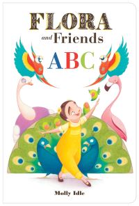 Book Cover for Flora and Friends ABC by Molly Idle