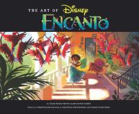 Book Cover for The Art of Disney Encanto by Juan Pablo Reyes Lancaster Jones, Disney Enterprises 1996 