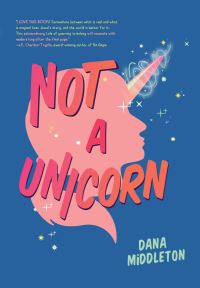 Book Cover for Not a Unicorn by Dana Middleton