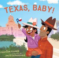 Book Cover for Texas, Baby! by Feather Flores
