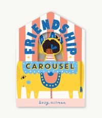 Book Cover for Friendship Carousel by Suzy Ultman