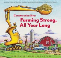 Book Cover for Farming Strong, All Year Long by Sherri Duskey Rinker
