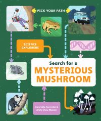 Book Cover for Search for a Mysterious Mushroom by Amy Seto Forrester