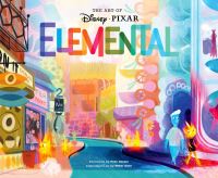 Book Cover for The Art of Elemental by Pixar Firm