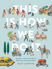 Book Cover for This Is How We Do It by Matt Lamothe