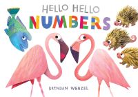Book Cover for Hello Hello Numbers by Brendan Wenzel