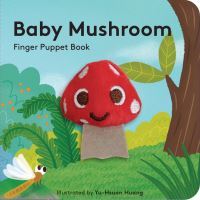 Book Cover for Baby Mushroom by YuHsuan Huang