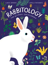 Book Cover for Rabbitology by Ilaria Demonti