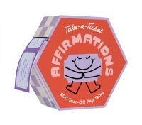 Book Cover for Take-a-Ticket: Affirmations by Chronicle Chronicle Books