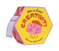 Book Cover for Take-a-Ticket: Creativity by Chronicle Chronicle Books