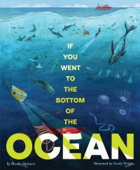 Book Cover for If You Went to the Bottom of the Ocean by Brooke A McIntyre