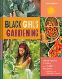 Book Cover for Black Girls Gardening by Amber Grossman