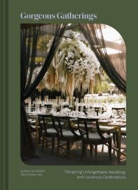 Book Cover for Gorgeous Gatherings by Alison Hotchkiss