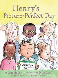 Book Cover for Henry's Picture-Perfect Day by Jenn Bailey