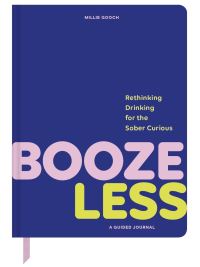 Book Cover for Booze Less by Millie Gooch