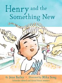 Book Cover for Henry and the Something New by Jenn Bailey