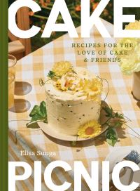 Book Cover for Cake Picnic by Elisa Sunga