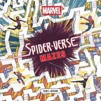 Book Cover for Marvel Spider-Verse Mazes by Sean C Jackson