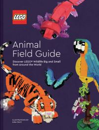 Book Cover for LEGO Animal Field Guide by LEGO