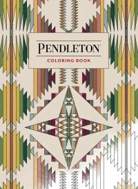 Book Cover for Pendleton Coloring Book by Pendleton Woolen Mills