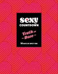 Book Cover for Sexy Countdown Truth or Dare by Chronicle Books