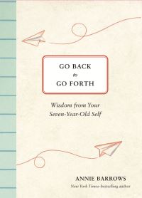 Book Cover for Go Back to Go Forth by Annie Barrows