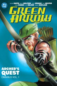 Book Cover for Green Arrow Vol. 1 by Judd Winick, Kevin Smith, Brad Meltzer, Phil Hester