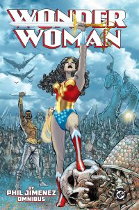 Book Cover for Wonder Woman by Phil Jimenez Omnibus by Phil Jimenez, Joanna Sandsmark