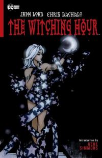 Book Cover for The Witching Hour by Jeph Loeb