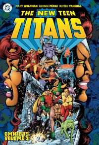 Book Cover for The New Teen Titans Omnibus. Volume 2 by Marv Wolfman