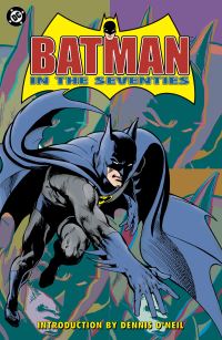 Book Cover for Batman in the Seventies by Dennis ONeil