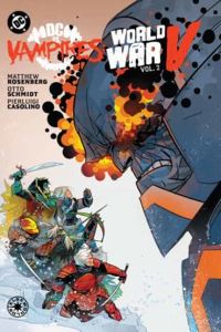 Book Cover for DC Vs Vampires Volume 2 by Matthew Rosenberg
