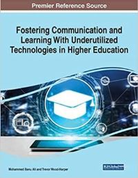 Book Cover for Fostering Communication and Learning With Underutilized Technologies in Higher Education by Mohammed Ali, A T WoodHarper
