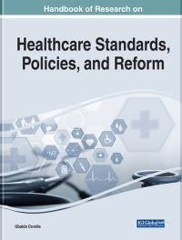 Book Cover for Handbook of Research on Healthcare Standards, Policies, and Reform by Ubaldo Comite