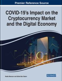 Book Cover for COVID-19 Impact on the Cryptocurrency Market and the Digital Economy by Nadia Mansour