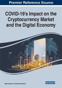 Book Cover for COVID-19's Impact on the Cryptocurrency Market and the Digital Economy by Nadia Mansour