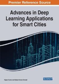 Book Cover for Advances in Deep Learning Applications for Smart Cities by Rajeev Kumar