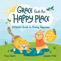 Book Cover for Grace Finds Her Happy Place by Anna Adams