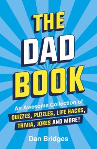 Book Cover for The Dad Book by Dan Bridges