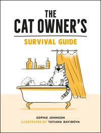 Book Cover for The Cat Owner's Survival Guide by Sophie Johnson