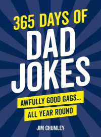 Book Cover for 365 Days of Dad Jokes by Jim Chumley
