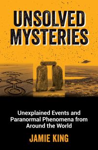 Book Cover for Unsolved Mysteries by Jamie King