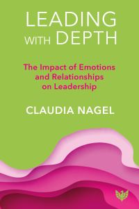 Book Cover for Leading With Depth by Claudia Nagel