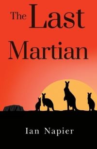 Book Cover for The Last Martian by Ian Napier