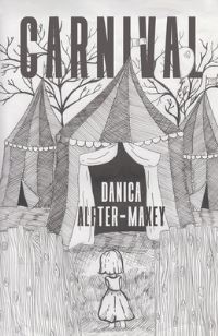 Book Cover for Carnival by Danica AlfterMaxey